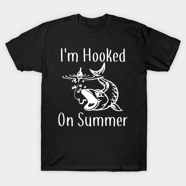 I'm Hooked on Summer T-Shirt by LucyMacDesigns